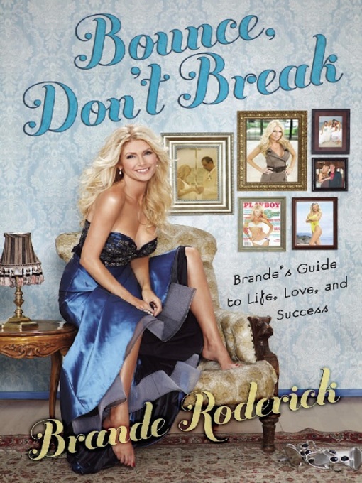 Title details for Bounce, Don't Break by Brande Roderick - Available